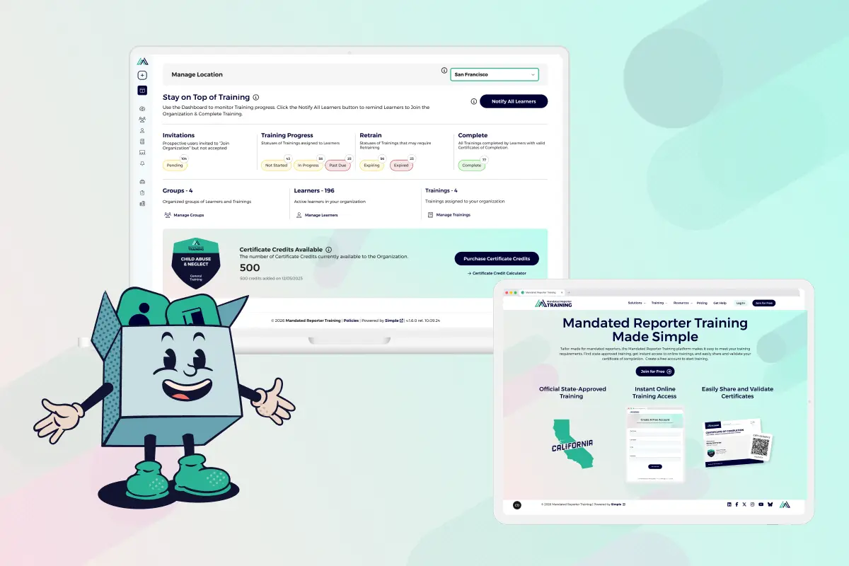 Images of the new Mandated Reporter Training Platform next to a smiling cartoon box.